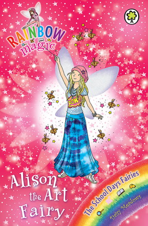 Cover art for Rainbow Magic The School Days Fairies 149 Alison the Art