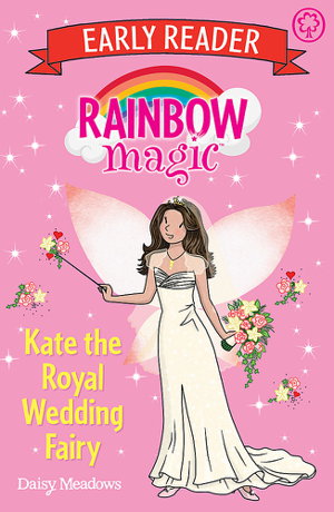 Cover art for Rainbow Magic Early Reader: Kate the Royal Wedding Fairy