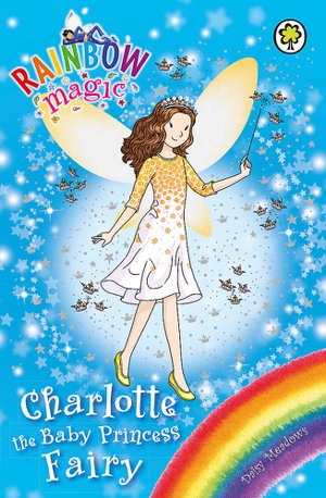 Cover art for Rainbow Magic: Charlotte the Baby Princess Fairy