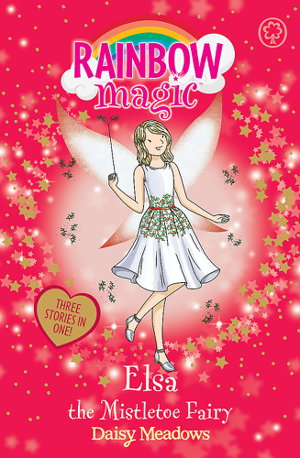 Cover art for Rainbow Magic Elsa the Mistletoe Fairy