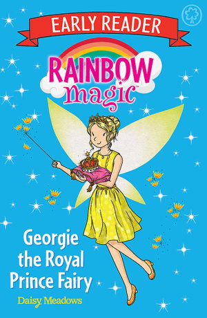 Cover art for Rainbow Magic Early Reader Georgie the Royal Prince Fairy