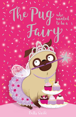 Cover art for The Pug who wanted to be a Fairy