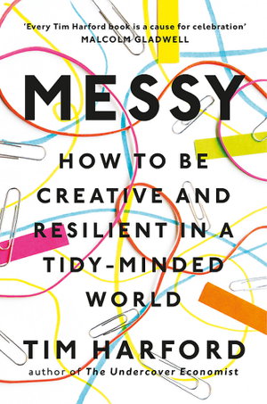 Cover art for Messy How to be Creative and Resilient in a Tidy-Minded World
