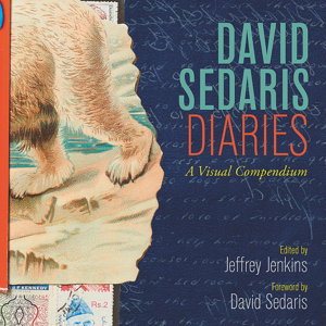 Cover art for David Sedaris Diaries: A Visual Compendium