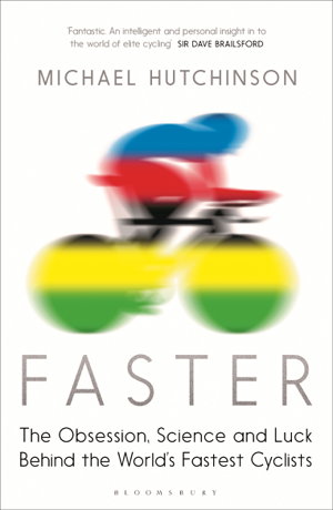 Cover art for Faster The Obsession Science and Luck Behind the World's Fastest Cyclists