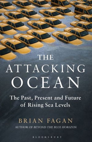 Cover art for Attacking Ocean The Past Present and Future of Rising Sea Levels