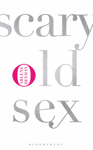Cover art for Scary Old Sex