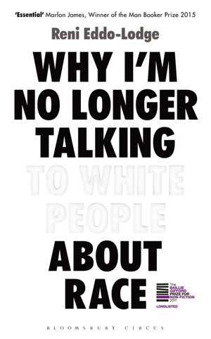 Cover art for Why I'm No Longer Talking to White People About Race