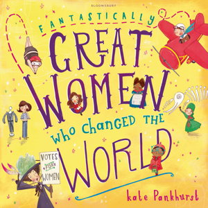 Cover art for Fantastically Great Women Who Changed The World