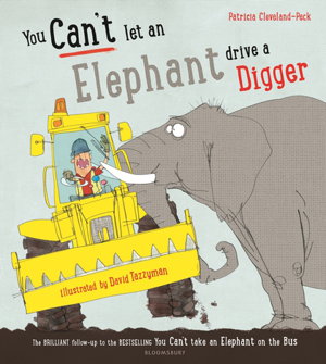 Cover art for You Can't Let an Elephant Drive a Digger