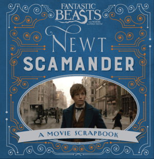 Cover art for Fantastic Beasts and Where to Find Them - Newt Scamander