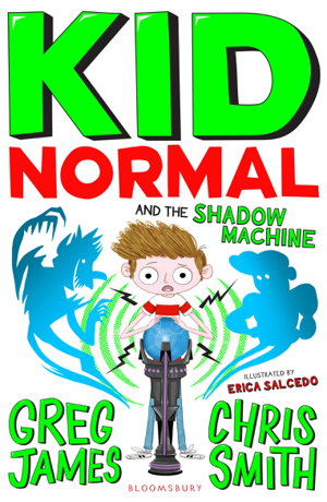 Cover art for Kid Normal and the Shadow Machine Kid Normal 3