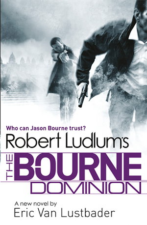 Cover art for Robert Ludlum's The Bourne Dominion