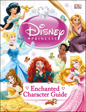 Cover art for Disney Princess Enchanted Character Guide