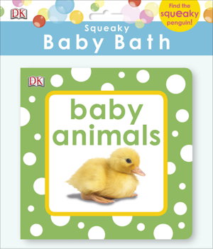 Cover art for Squeaky Baby Bath Book Baby Animals