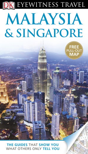 Cover art for Malaysia and Singapore Eyewitness Travel Guide