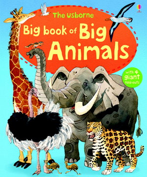 Cover art for The Usborne Big Book of Big Animals