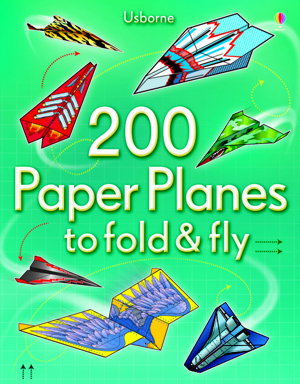 Cover art for 200 Paper Planes to Fold and Fly