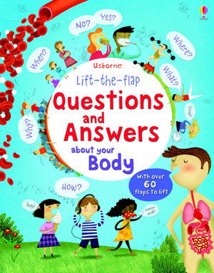 Cover art for Lift the Flap Questions and Answers about your Body