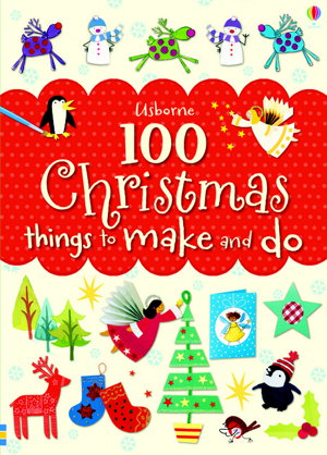 Cover art for 100 Christmas Things to make and do