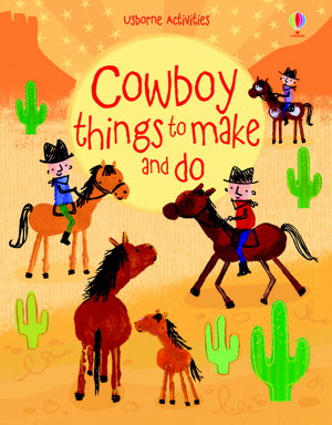 Cover art for Cowboy Things to Make and Do