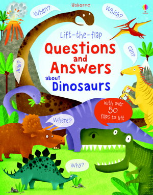 Cover art for LifttheFlap Questions and Answers About Dinosaurs