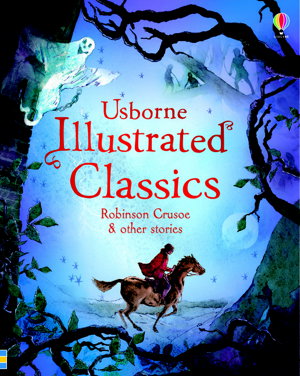 Cover art for Illustrated Classics Robinson Crusoe & other stories
