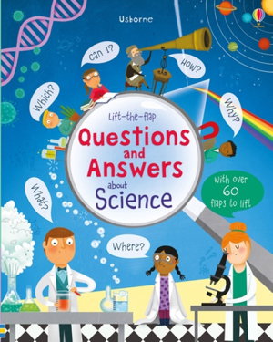 Cover art for Lift-The-Flap Questions and Answers about Science