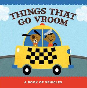 Cover art for Flash Kids Things That Go Vroom A Book of Vehicles