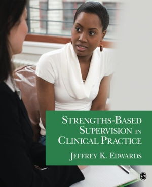 Cover art for Strengths-based Supervision in Clinical Practice