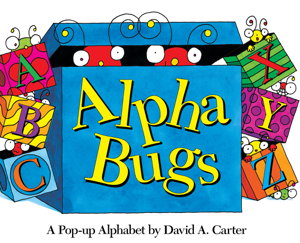 Cover art for Alpha Bugs A Pop-Up Alphabet