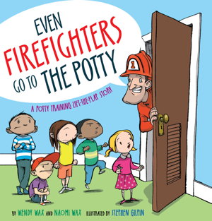 Cover art for Even Firefighters Go to the Potty A Potty Training Lift-the-Flap Story