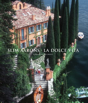 Cover art for Slim Aarons La Dolce Vita