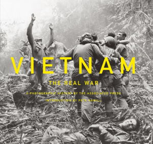 Cover art for Vietnam The Real War A Photographic History by the Associated Press