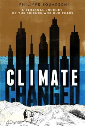 Cover art for Climate Changed:A Personal Journey Through the Science