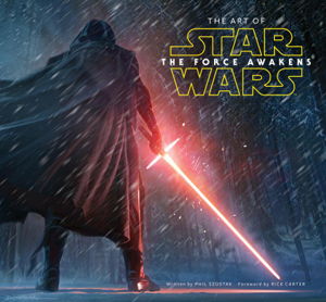 Cover art for The Art of Star Wars: The Force Awakens
