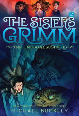 Cover art for Sisters Grimm Book Two The Unusual Suspects (10th anniversary reissue) Book Two The Unusual Susp