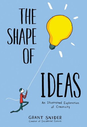 Cover art for Shape of Ideas: An Illustrated Exploration of Creativity