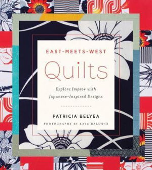 Cover art for East-Meets-West Quilts