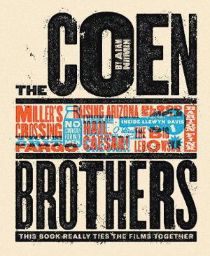 Cover art for The Coen Brothers: This Book Really Ties the Films Together