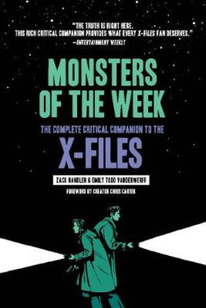 Cover art for Monsters of the Week: The Complete Critical Companion to The X-Files