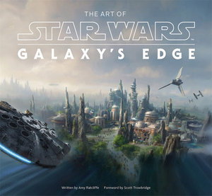 Cover art for The Art of Star Wars: Galaxy's Edge