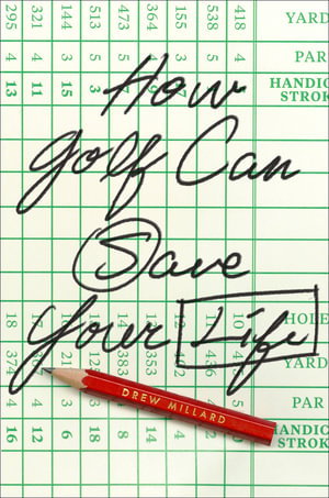 Cover art for How Golf Can Save Your Life