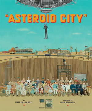 Cover art for The Wes Anderson Collection: Asteroid City