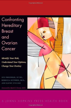 Cover art for Confronting Hereditary Breast and Ovarian Cancer
