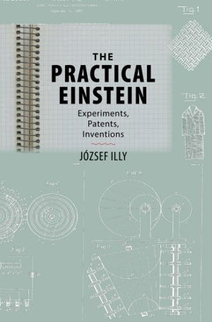 Cover art for Practical Einstein Experiments Patents Inventions