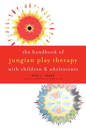 Cover art for The Handbook of Jungian Play Therapy With Children and