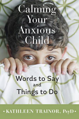 Cover art for Calming Your Anxious Child