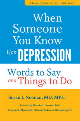 Cover art for When Someone You Know Has Depression Words to Say and Thingsto Do