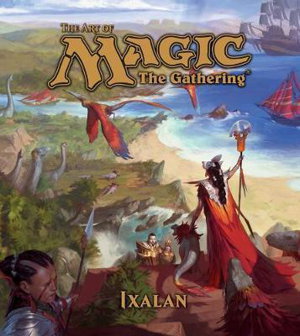 Cover art for The Art of Magic: The Gathering - Ixalan
